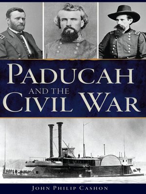 cover image of Paducah and the Civil War
